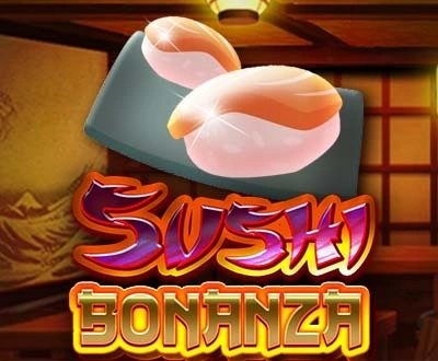 Sushi Bonanza